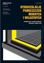Hydroizolacje pomieszczeń mokrych i wilgotnych. Projektowanie i warunki techniczne wykonywania i odbioru rob&oacute;t
